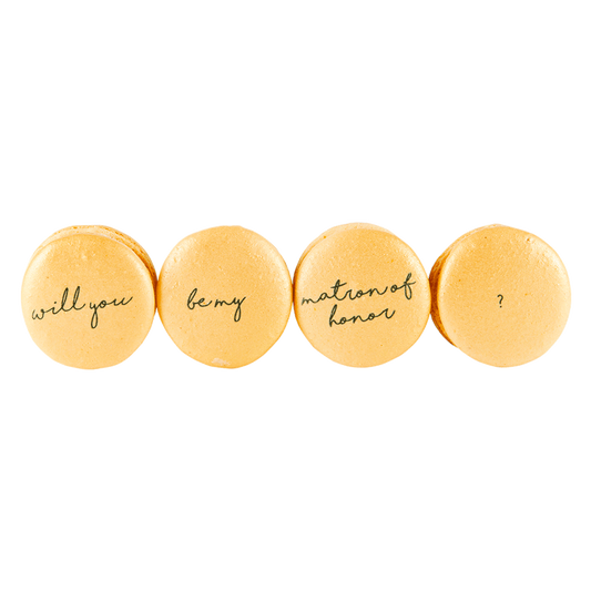 Will You Be My Matron Of Honor? Macarons