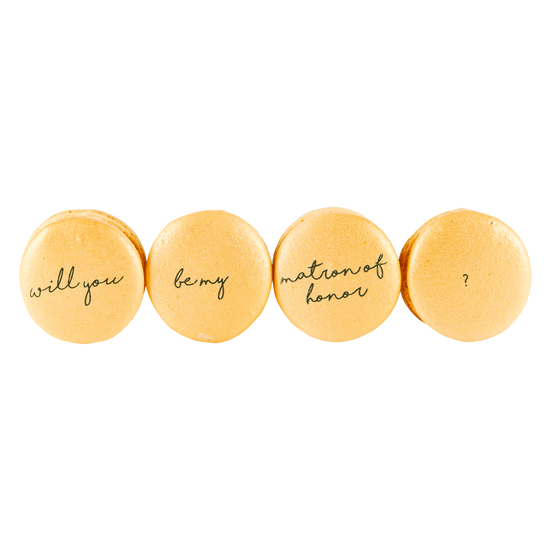 Will You Be My Matron Of Honor? Macarons
